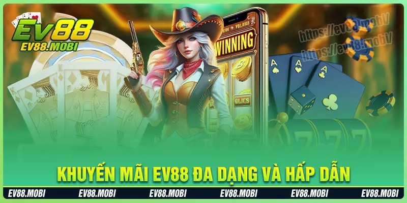Tận hưởng dịch vụ khuyến mãi ev88 đẳng cấp Tận hưởng dịch vụ khuyến mãi ev88 đẳng cấp