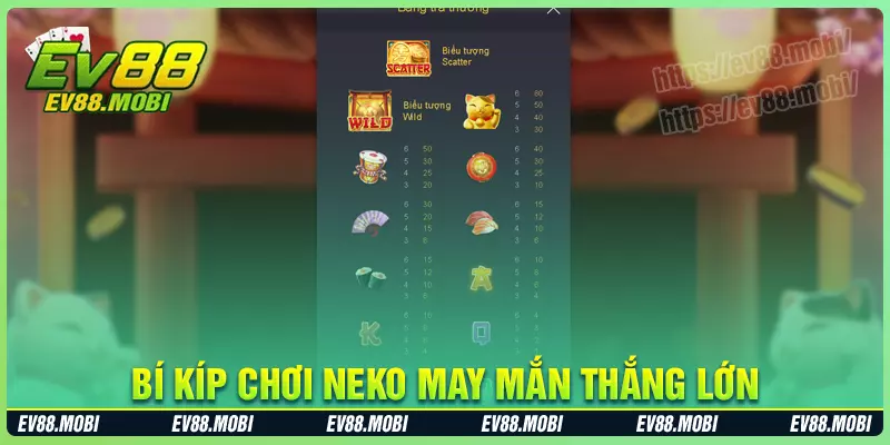 Săn thưởng neko may mắn ev88 cùng các bí kíp hay Săn thưởng neko may mắn ev88 cùng các bí kíp hay